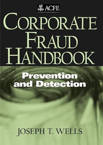 Imagen de archivo de Corporate Fraud Handbook : Prevention and Detection a la venta por Better World Books