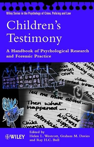 9780471491729: Children's Testimony: A Handbook of Psychological Research and Forensic Practice (Wiley Series in Psychology of Crime, Policing & Law)