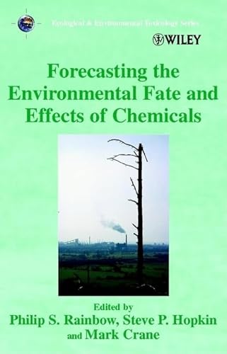 Beispielbild fr Forecasting the Environmental Fate and Effects of Chemicals zum Verkauf von Better World Books