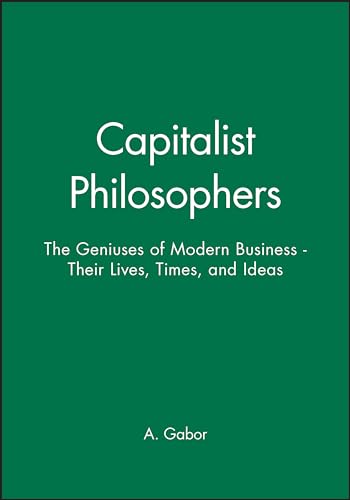 Stock image for The Capitalist Philosophers for sale by Blackwell's