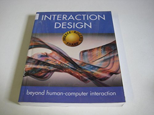 Interaction Design: Beyond Human-Computer Interaction (9780471492788) by Preece, Jenny; Rogers, Yvonne; Sharp, Helen