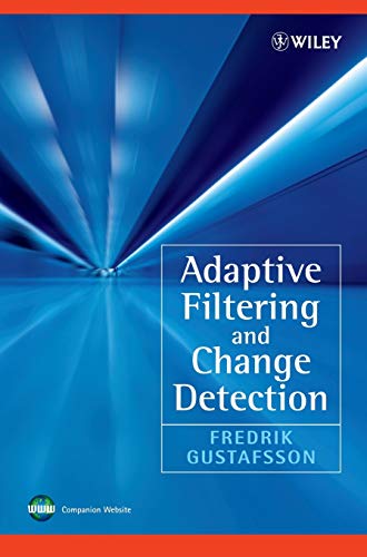 9780471492870: Adaptive Filtering and Change Detection