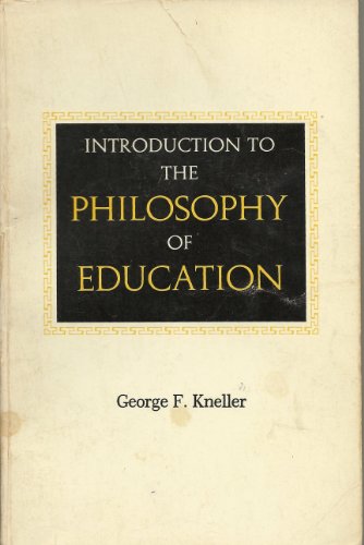 Beispielbild fr Introduction to the Philosophy of Education zum Verkauf von HPB Inc.