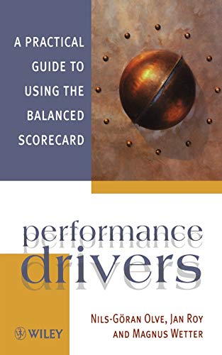 Imagen de archivo de Performance Drivers: A Practical Guide to Using the Balanced Scorecard a la venta por medimops