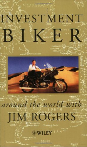 Beispielbild fr Investment Biker: Around the World with Jim Rogers zum Verkauf von WorldofBooks