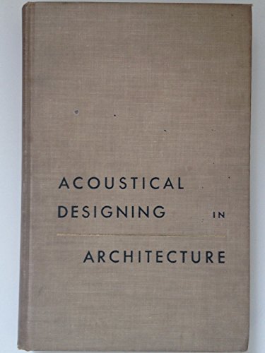 Imagen de archivo de Acoustical Designing in Architecture a la venta por Books From California