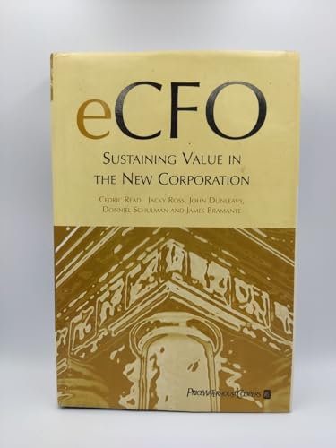 9780471496427: eCFO: Sustaining Value in the New Corporation