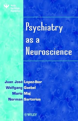 Beispielbild fr Psychiatry as a Neuroscience zum Verkauf von Anybook.com