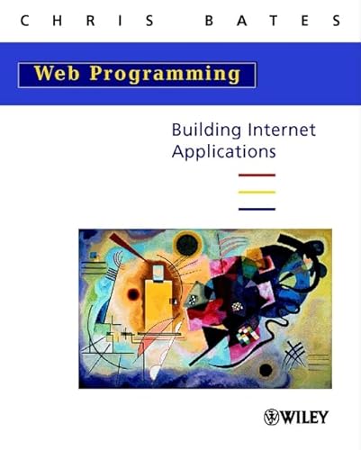 Stock image for Web Programming: Building Internet Applications for sale by HPB-Red