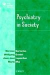 Stock image for Psychiatry in Society for sale by WorldofBooks