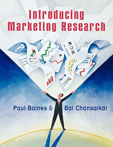 Introducing Marketing Research (9780471497707) by Baines, Paul; Chansarkar, Bal