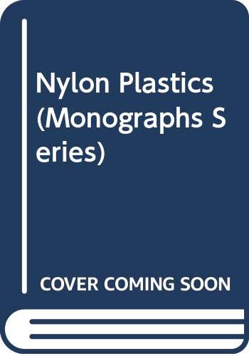 Stock image for NYLON PLASTICS for sale by Second Story Books, ABAA