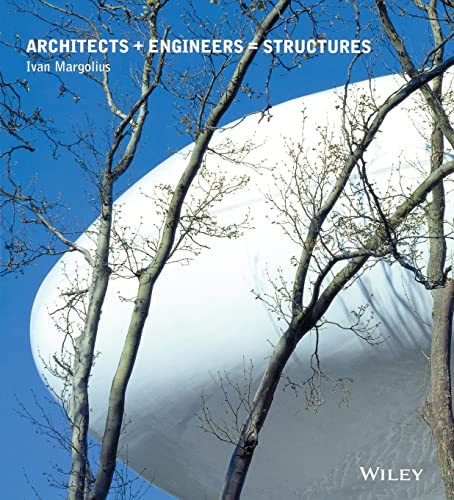 Stock image for Architects + Engineers = Structures for sale by SecondSale