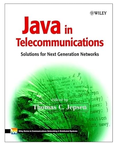 9780471498261: Java in Telecommunications: Solutions for Next Generation Networks (Wiley Series on Communications Networking & Distributed Systems)