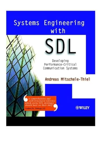 9780471498759: Systems Engineering With Sdl: Developing Performance-Critical Communications Systems