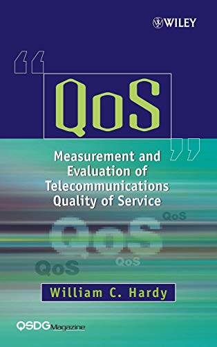 Beispielbild fr QoS Measurement and Evaluation of Telecommunications Quality of Service zum Verkauf von Ammareal