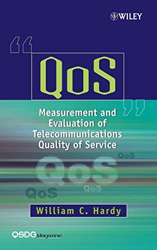 Qos: Measurement and Evaluation of Telecommunicatins Quality of Service