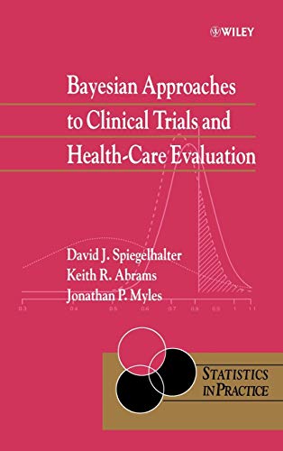 Imagen de archivo de Bayesian Approaches to Clinical Trials and Health-Care Evaluation: 13 (Statistics in Practice) a la venta por WorldofBooks