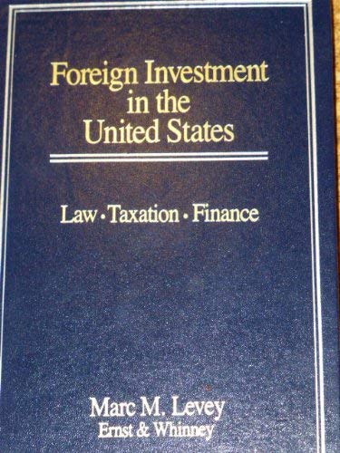 Stock image for Foreign Investment in the United States: Law, Taxation, Finance for sale by HPB-Red