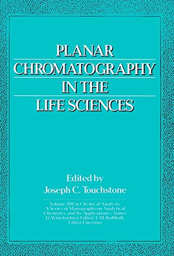 Stock image for Planar Chromatography in the Life Sciences for sale by Phatpocket Limited