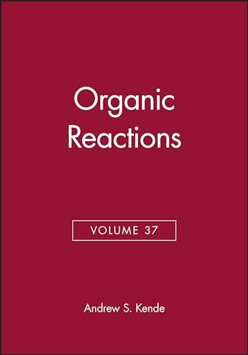 Beispielbild fr Organic Reactions (Volume 37) zum Verkauf von Books From California