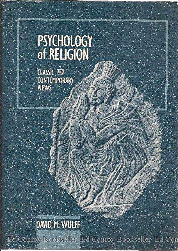 9780471502364: Psychology of Religion: Classic and Contemporary Views