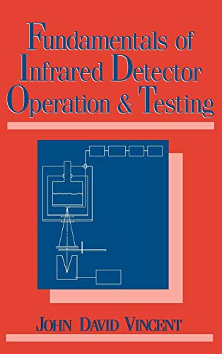 Beispielbild fr Fundamentals of Infrared Detector Operation and Testing zum Verkauf von Better World Books
