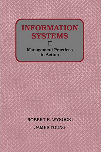 Imagen de archivo de Information Systems: Management Practices in Action : A Collection of Management Situations a la venta por Revaluation Books