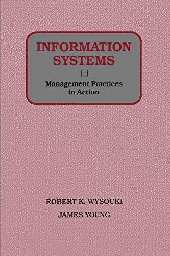 Stock image for Information Systems : Management Practices in Action for sale by Better World Books