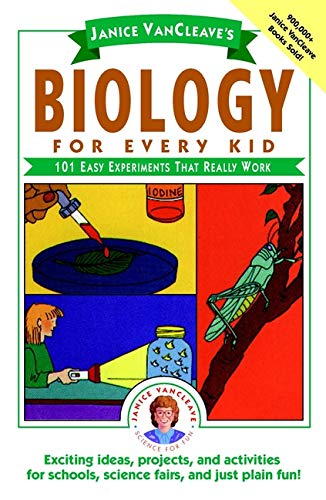 Imagen de archivo de Janice VanCleave's Biology For Every Kid: 101 Easy Experiments That Really Work a la venta por Gulf Coast Books