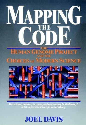 Beispielbild fr Mapping the Code: The Human Genome Project and the Choices of Modern Science (Wiley Science Editions) zum Verkauf von Reuseabook