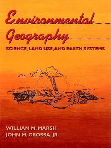 9780471503965: Environmental Geography: Science, Land Use and Earth Systems