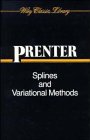 9780471504023: Splines and Variational Methods (Classics Library)