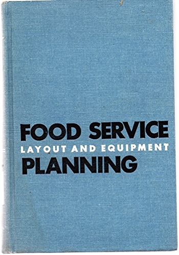 Food Service Planning: Layout and Equipment (9780471504900) by Lendal H. Kotschevar; Margaret E. Terrell