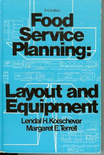 9780471504917: Kotschevar Foodservice Planning – Layout And ∗equipment∗ 2ed