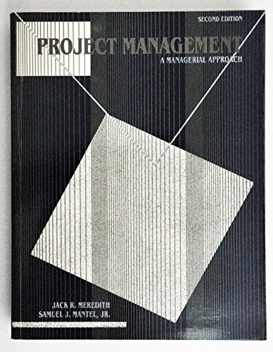 9780471505341: Project Management: A Managerial Approach