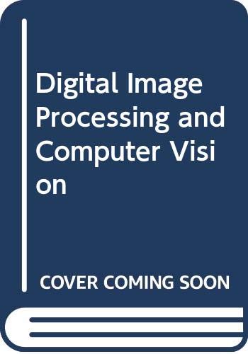 Stock image for Digital Image Processing and Computer Vision for sale by AwesomeBooks