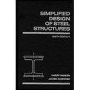 Beispielbild fr Simplified Design of Steel Structures zum Verkauf von Better World Books
