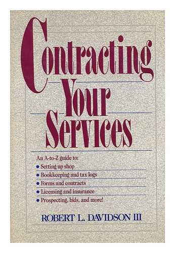 Contracting Your Services (9780471506942) by Davidson, Robert L.