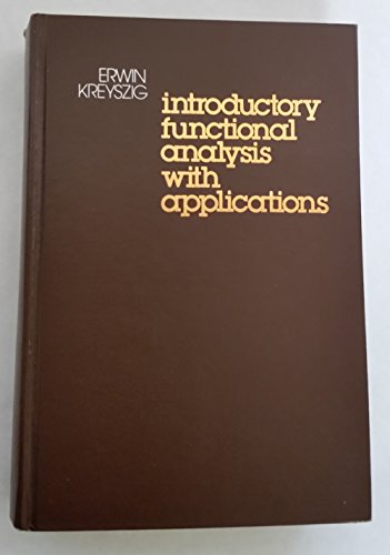 9780471507314: Introductory Functional Analysis With Applications