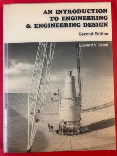 Beispielbild fr An Introduction to Engineering and Engineering Design zum Verkauf von ThriftBooks-Atlanta