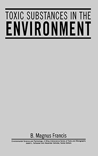 Imagen de archivo de Toxic Substances in the Environment a la venta por Better World Books