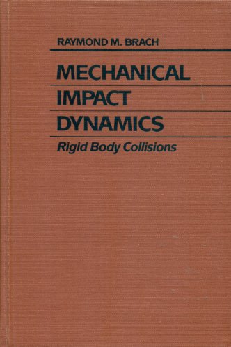 Beispielbild fr Mechanical Impact Dynamics: Rigid Body Collisions zum Verkauf von Salish Sea Books