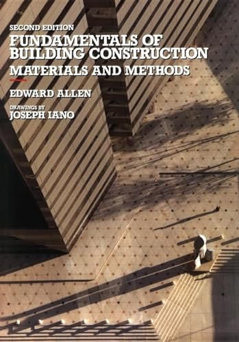 Fundamentals of Building Construction: Materials and Methods. (Second Edition)
