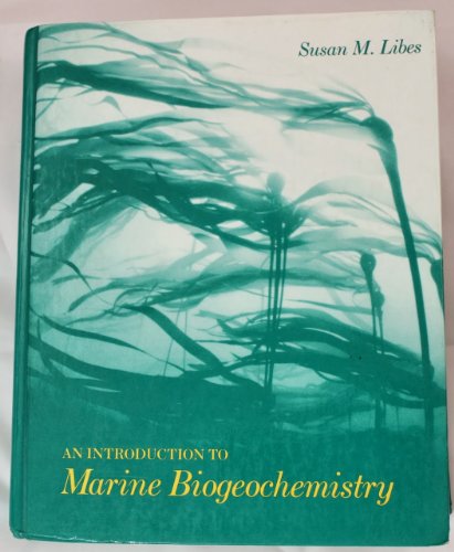 9780471509462: An Introduction to Marine Biogeochemistry
