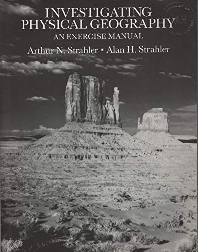 Imagen de archivo de Investigating Physical Geography: An Exercise Manual a la venta por Vashon Island Books