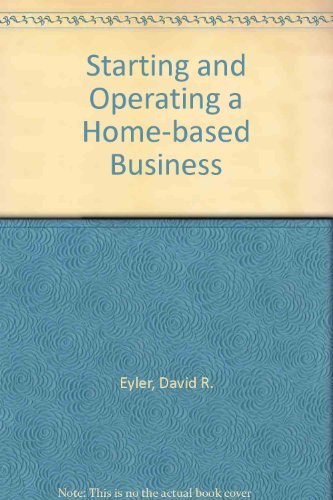 Beispielbild fr Starting and Operating a Home-Based Business zum Verkauf von Better World Books