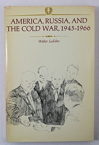 9780471511311: America, Russia, and the cold War 1945-1966