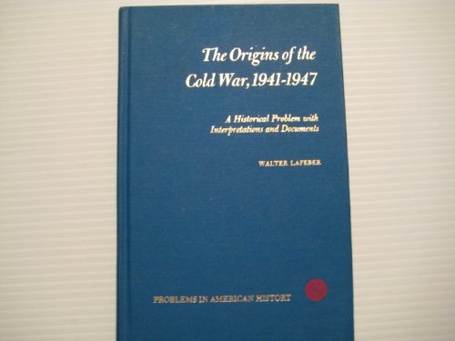 Beispielbild fr THE ORIGINS OF THE COLD WAR, 1941-1947: A Historical Problem with Interpretations and Documents. zum Verkauf von Nelson & Nelson, Booksellers