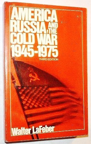 9780471511427: America, Russia, and the Cold War, 1945-1975 (Wiley Biomedical-Health Publication)